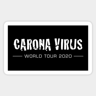 Corona Virus World Tour 2020 Magnet